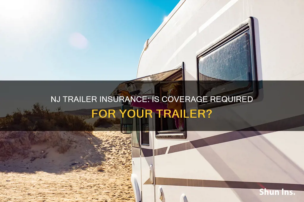 do you have to insure a trailer in nj