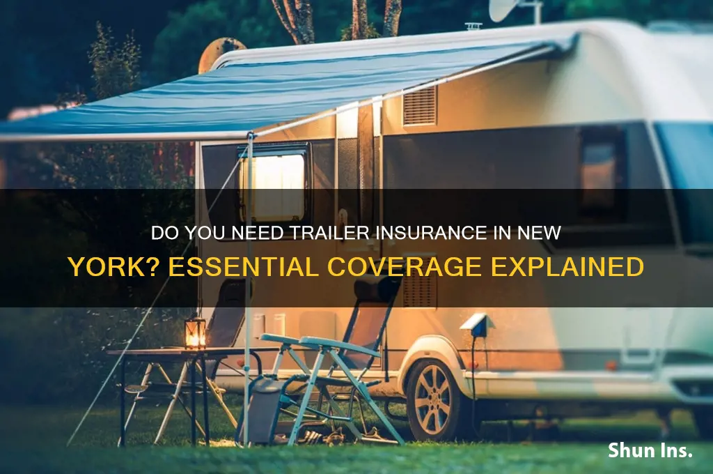 do you have to insure a trailer in ny