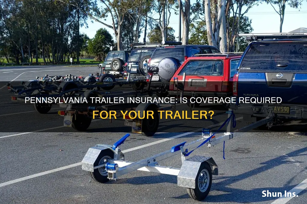 do you have to insure a trailer in pa