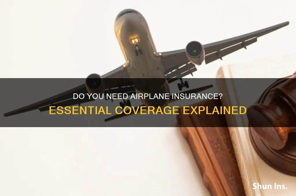 do you have to insure an airplane
