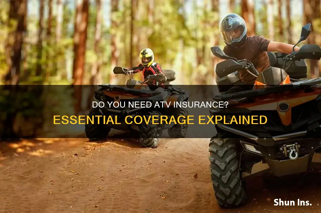 do you have to insure an atv