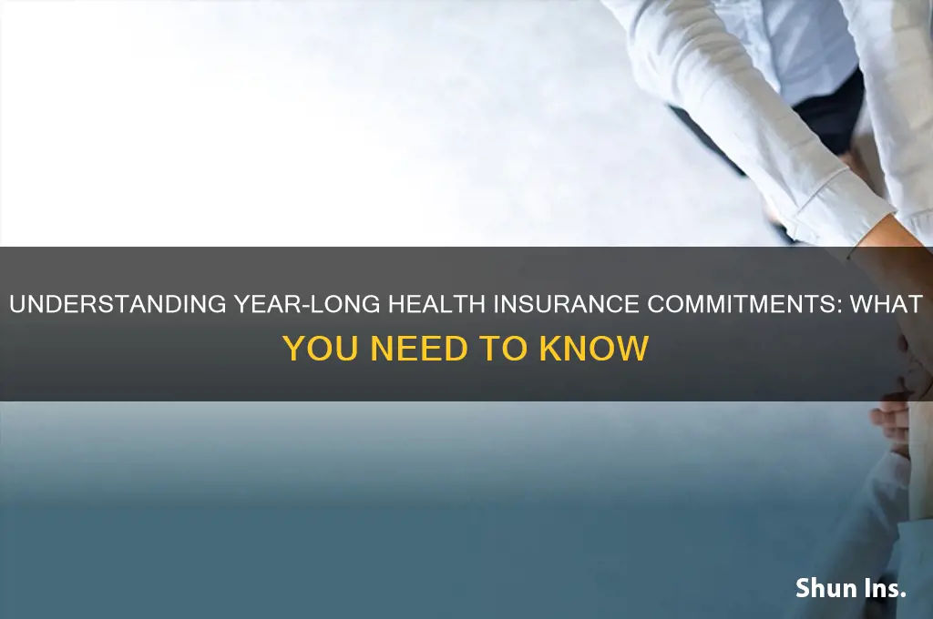 do you have to keep health insurance for a year