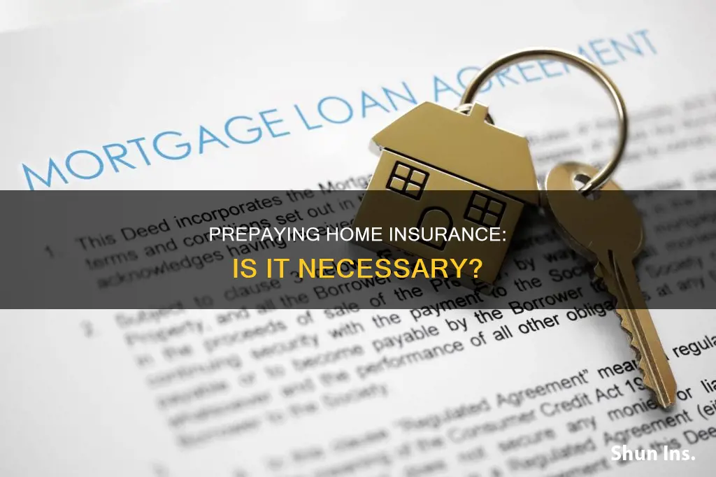 do you have to prepay homeowners insurance