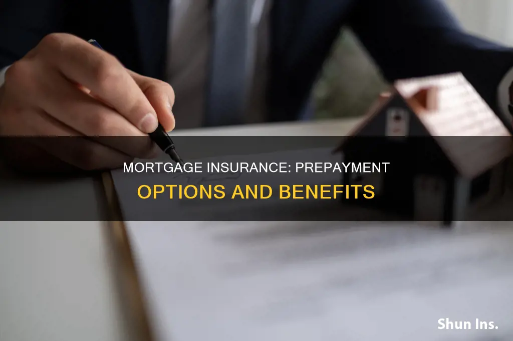do you have to prepay mortgage insurance