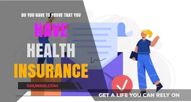 Proving Health Insurance: A Requirement or Optional Step?