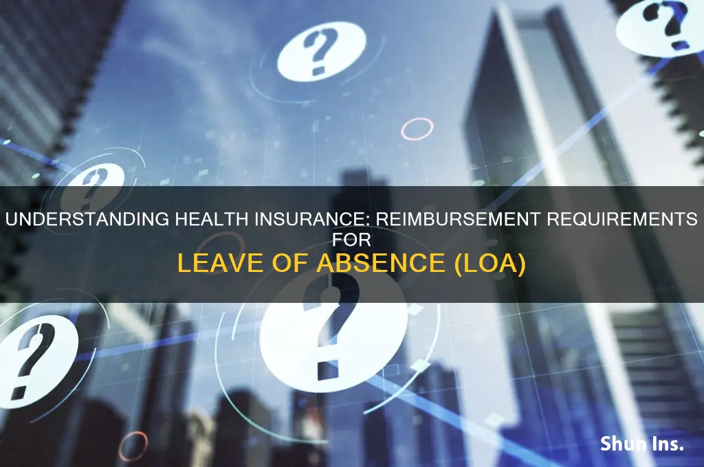 do you have to reimburse loa in health insurance