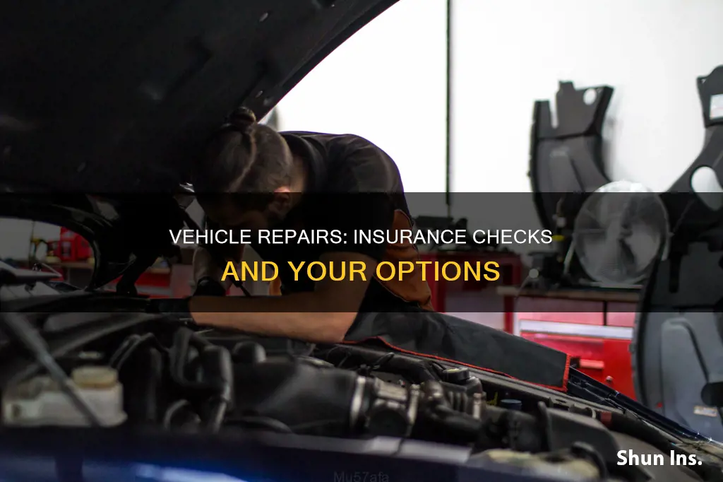 do you have to repair vehicle with an insurance check