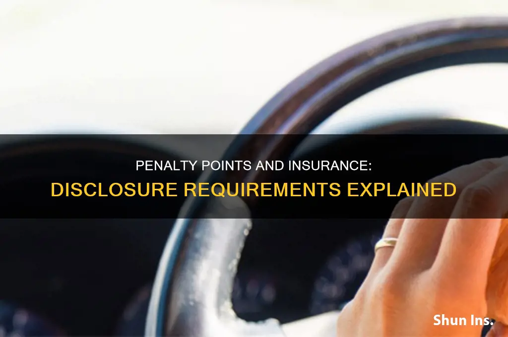 do you have to tell insurance about penalty points