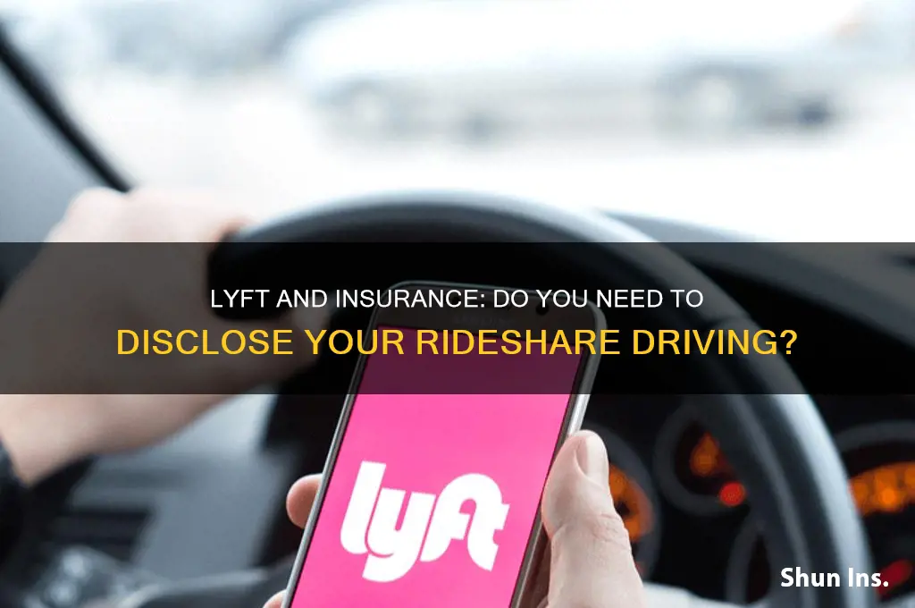 do you have to tell your insurance about lyft