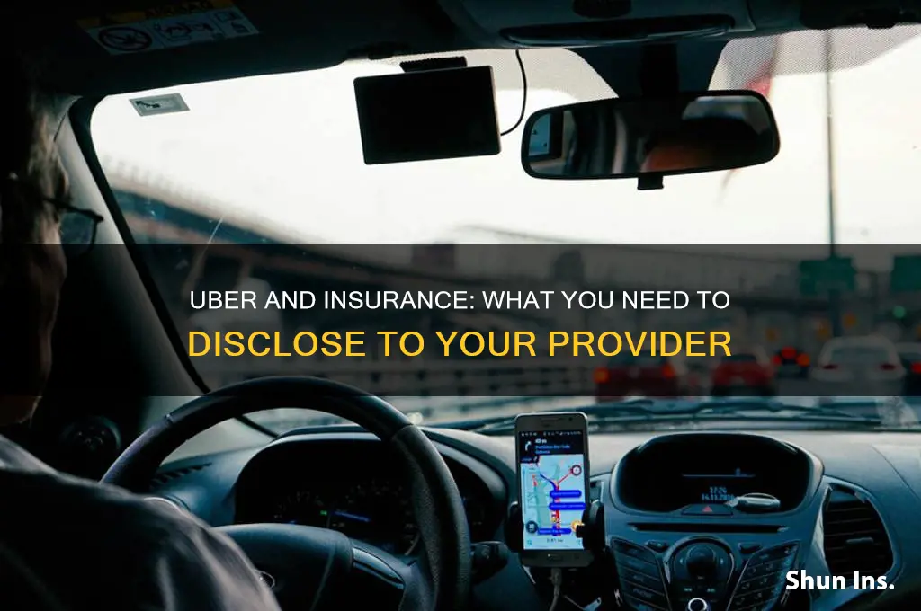 do you have to tell your insurance about uber