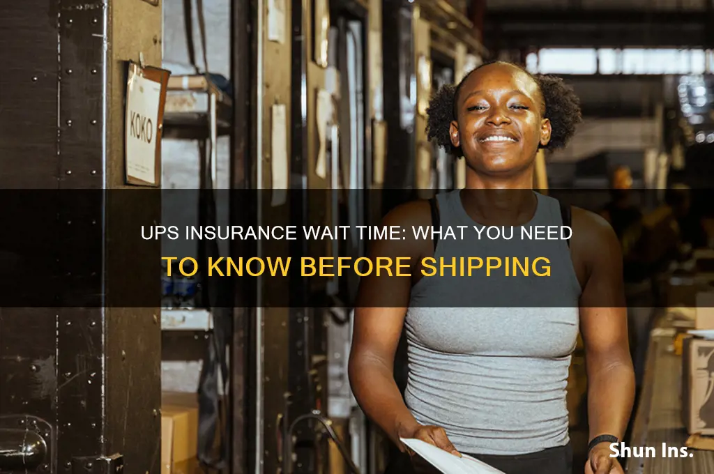 do you have to wait for insurance with ups