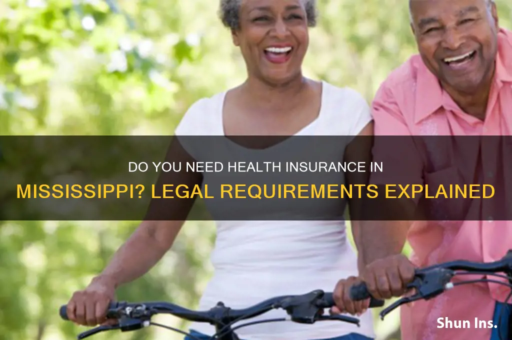 do you havee to have eheealth insurance in mississippi