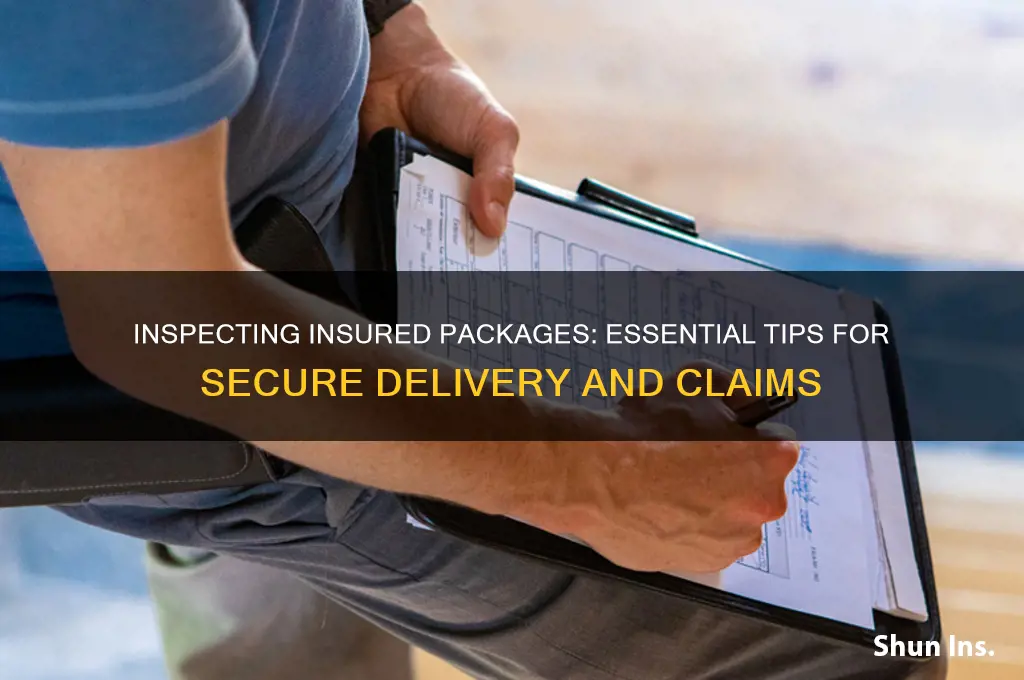 do you inspect insured package