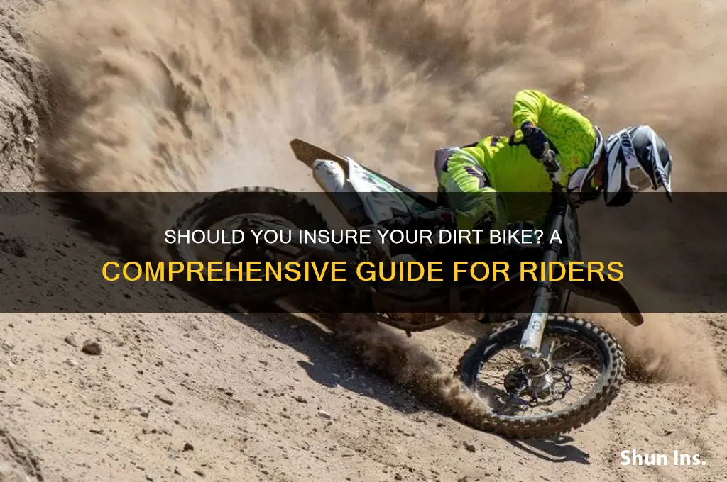 do you insure dirt bikes