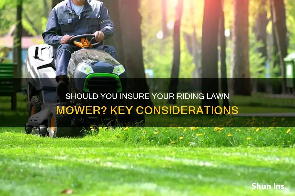 do you insure riding lawn mowers