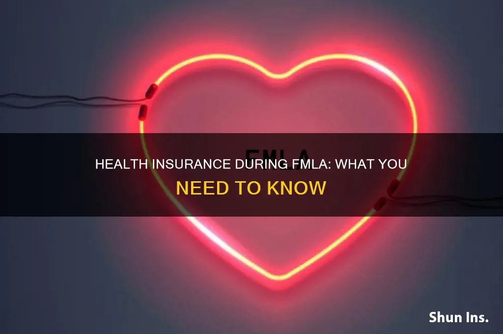 do you keep health insurance on fmla