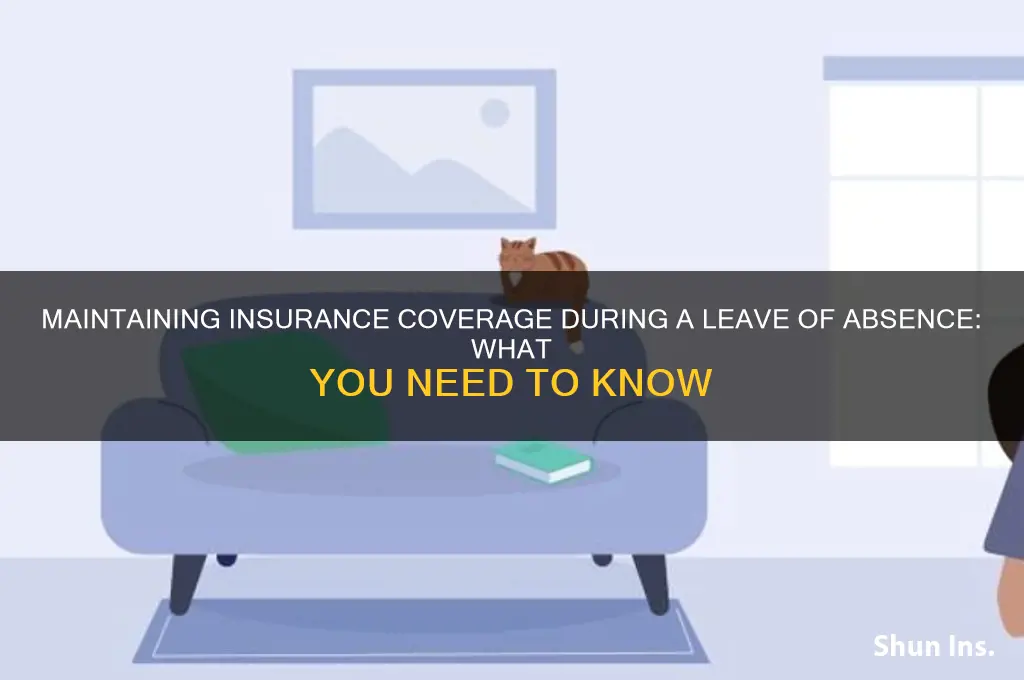 do you keep insurance during leave of absence