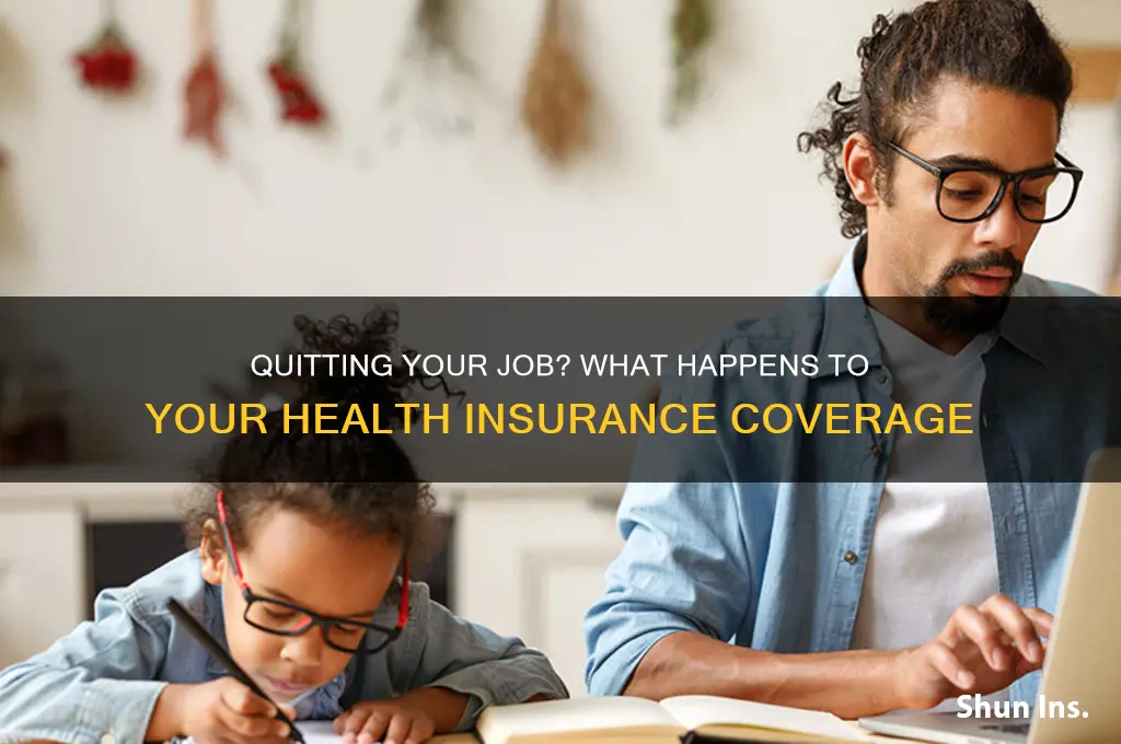 do you lose insurance when you quit
