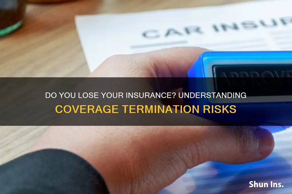 do you lose your insurance