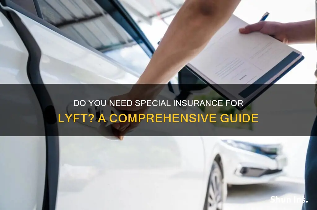 do you nee special insurance for lyft