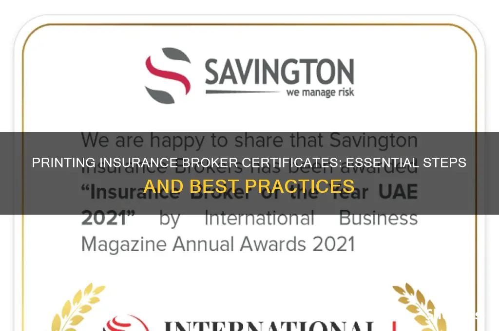 do you print an insurance broker certificate