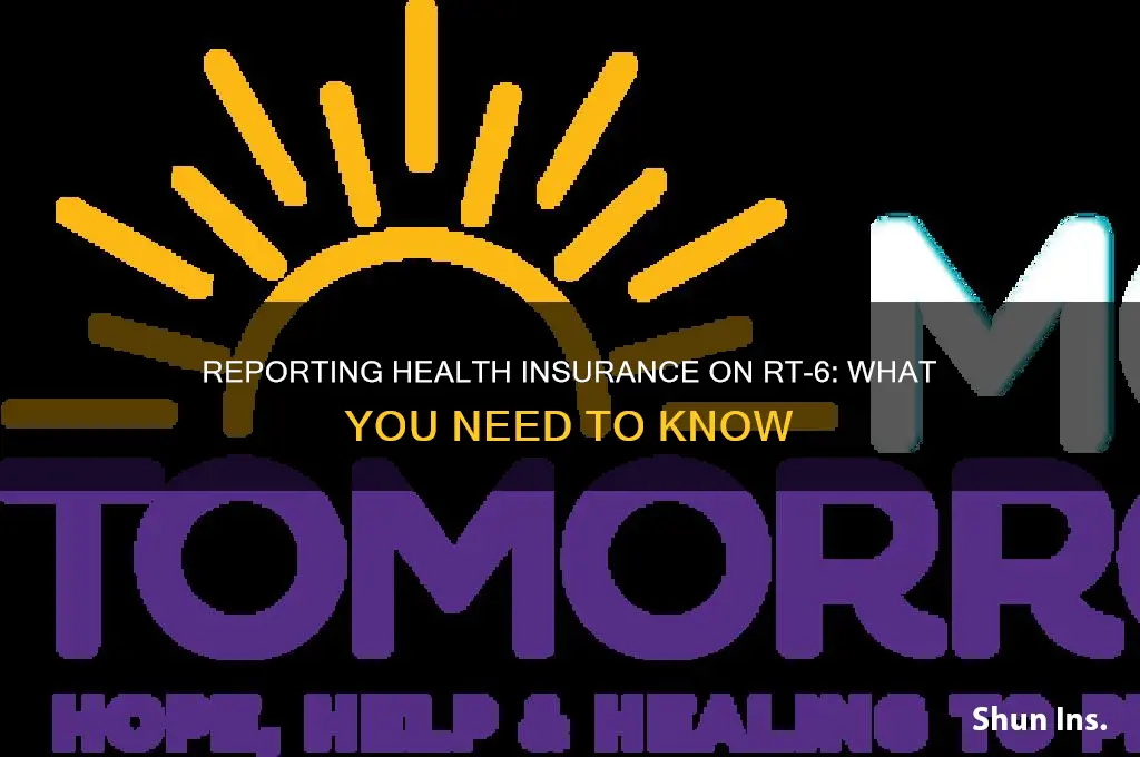 do you report health insurance on rt-6