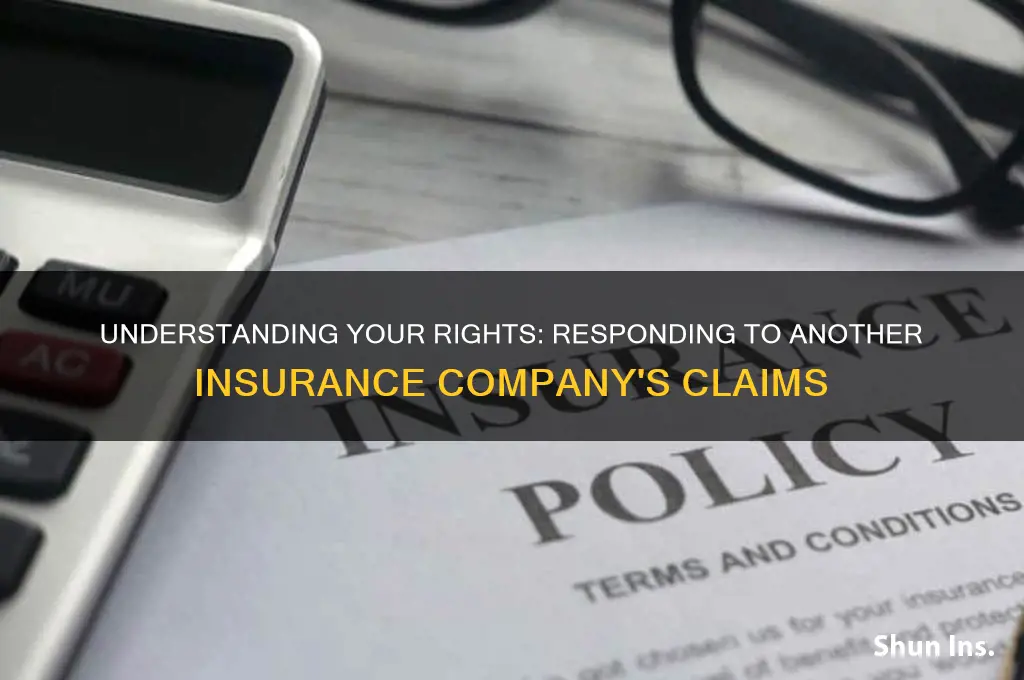 do you respond to another insurance