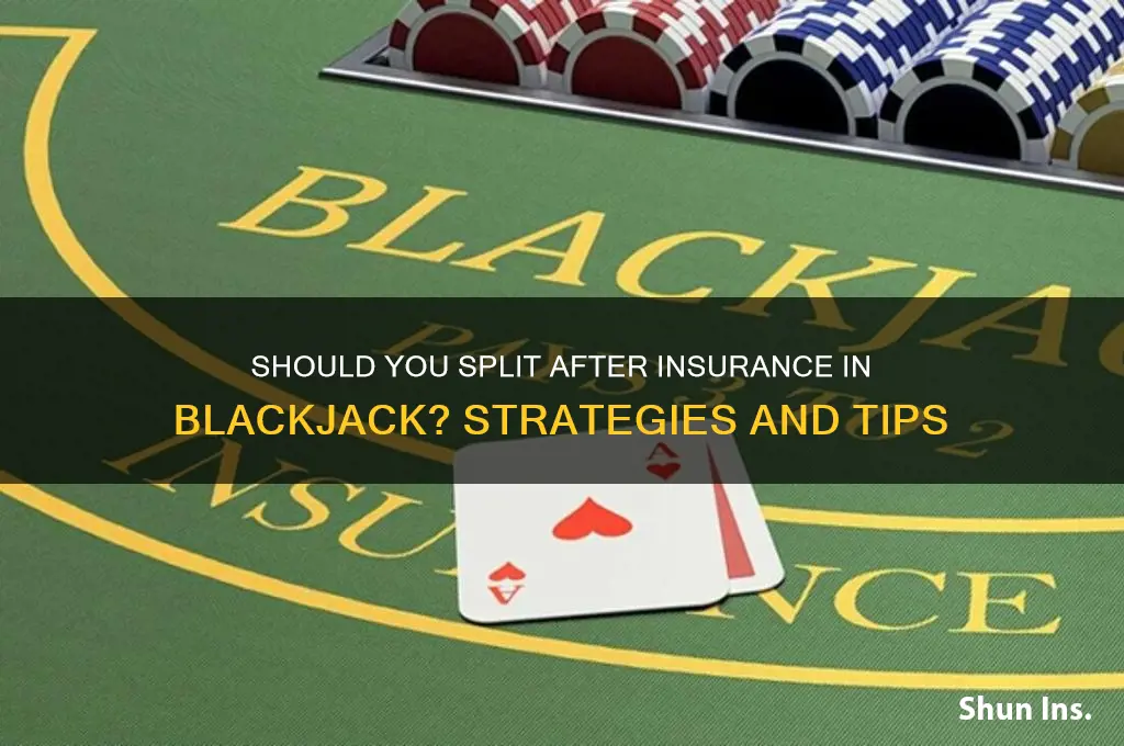 do you split after insurance blackjack