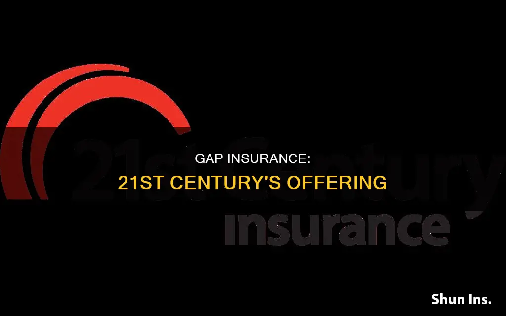 does 21st century have gap insurance