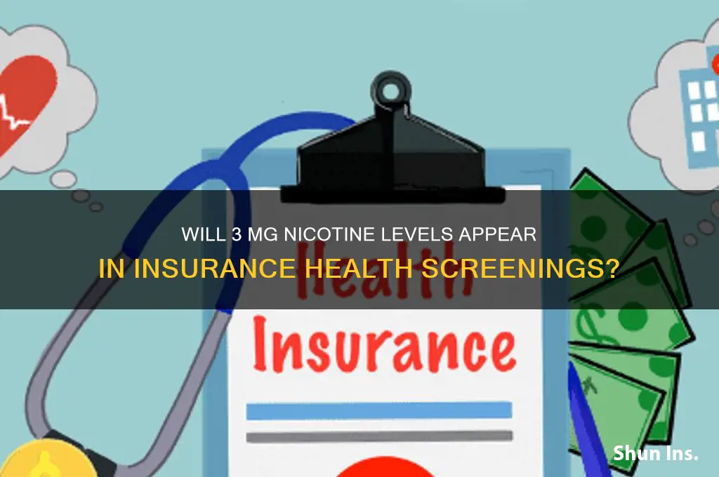 does 3 mg nicotine show up on insurance tests