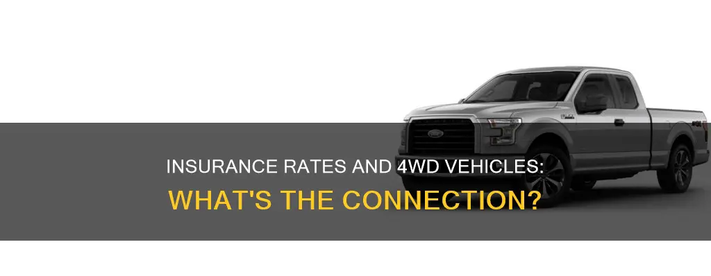 does 4wd make insurance go up