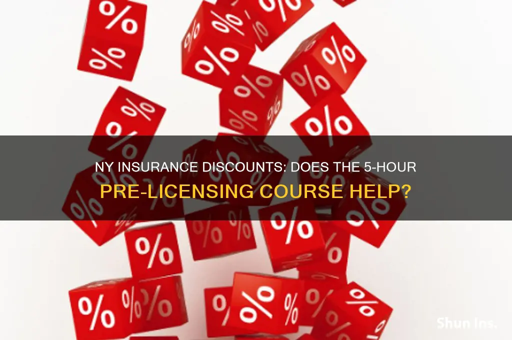 does 5 hour prelisencing course give insurance discount ny