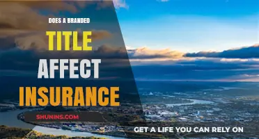 Branded Title: Does It Affect Your Insurance Rates?
