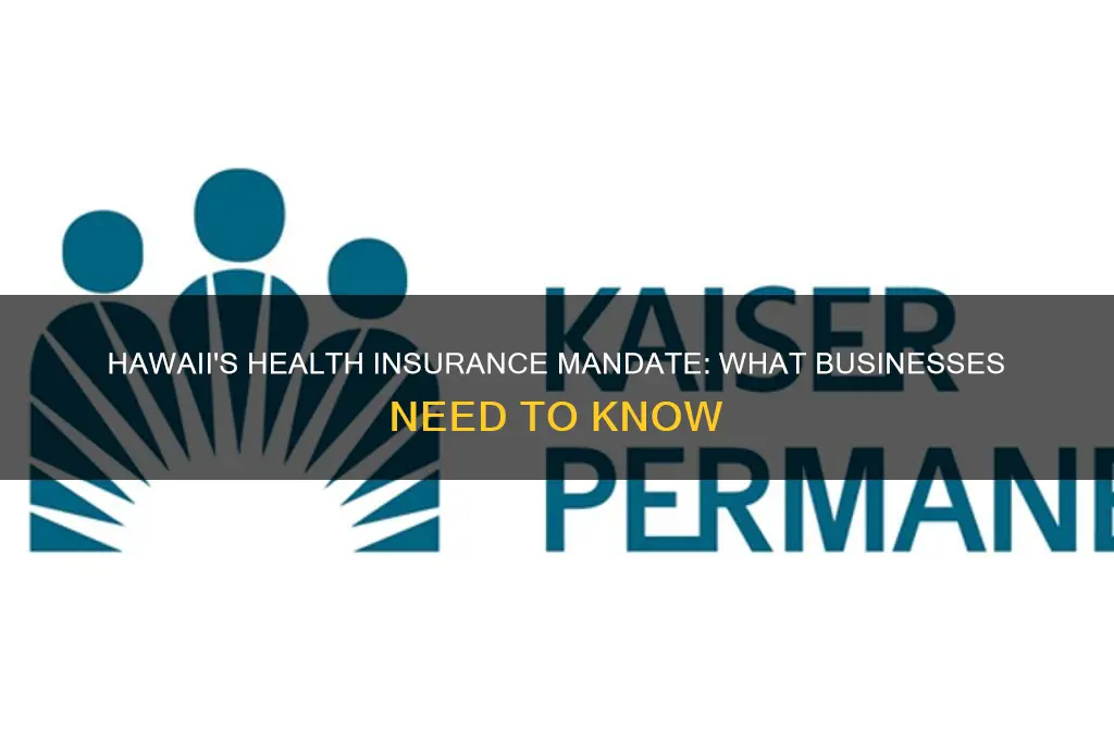 does a business have to provide health insurance in hawaii