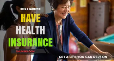 Does a Caregiver Have Health Insurance? Exploring Coverage Options