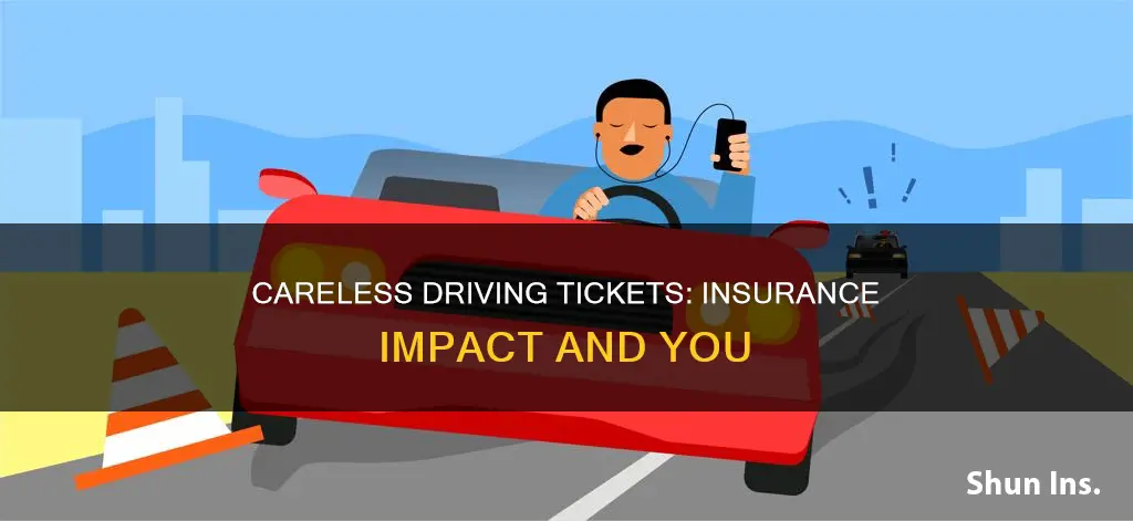 does a careless driving ticket affect insurance