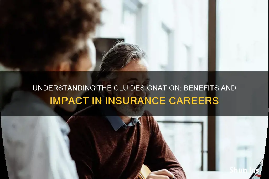 does a clu designation in insurance