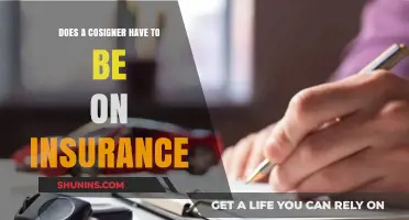 Does a Cosigner Need to Be on Car Insurance?