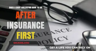 Debt Collectors: Insurance First?