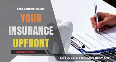 Do Dentists Charge Insurance Upfront? Understanding Billing Practices