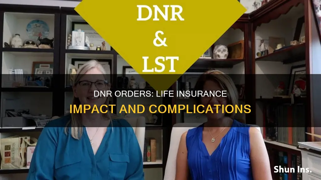 does a dnr affect life insurance