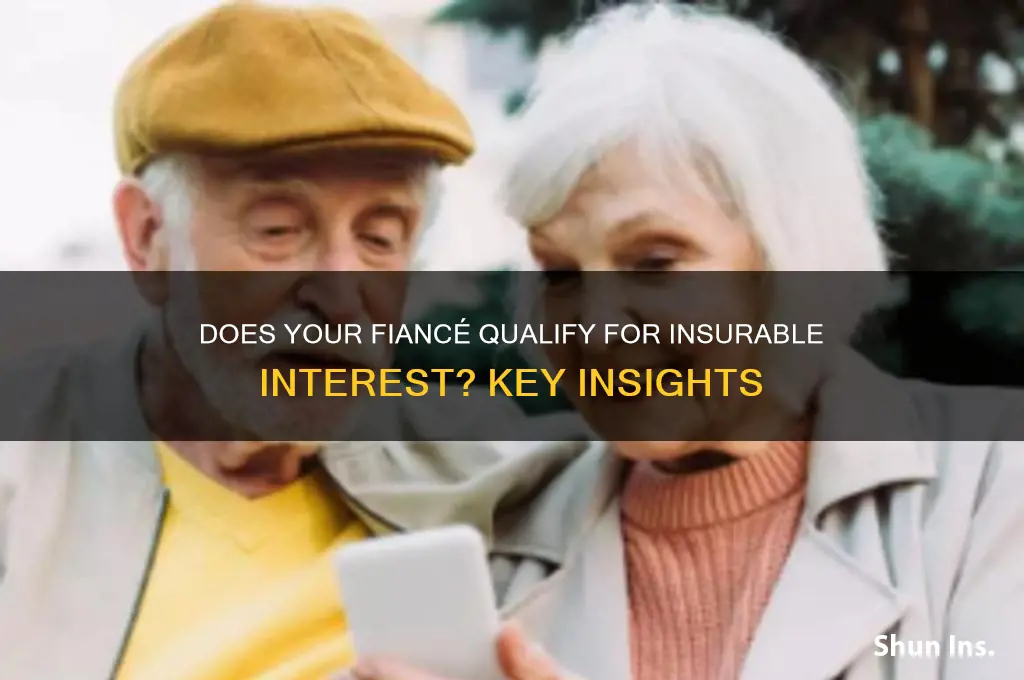 does a fiance have insurable interest