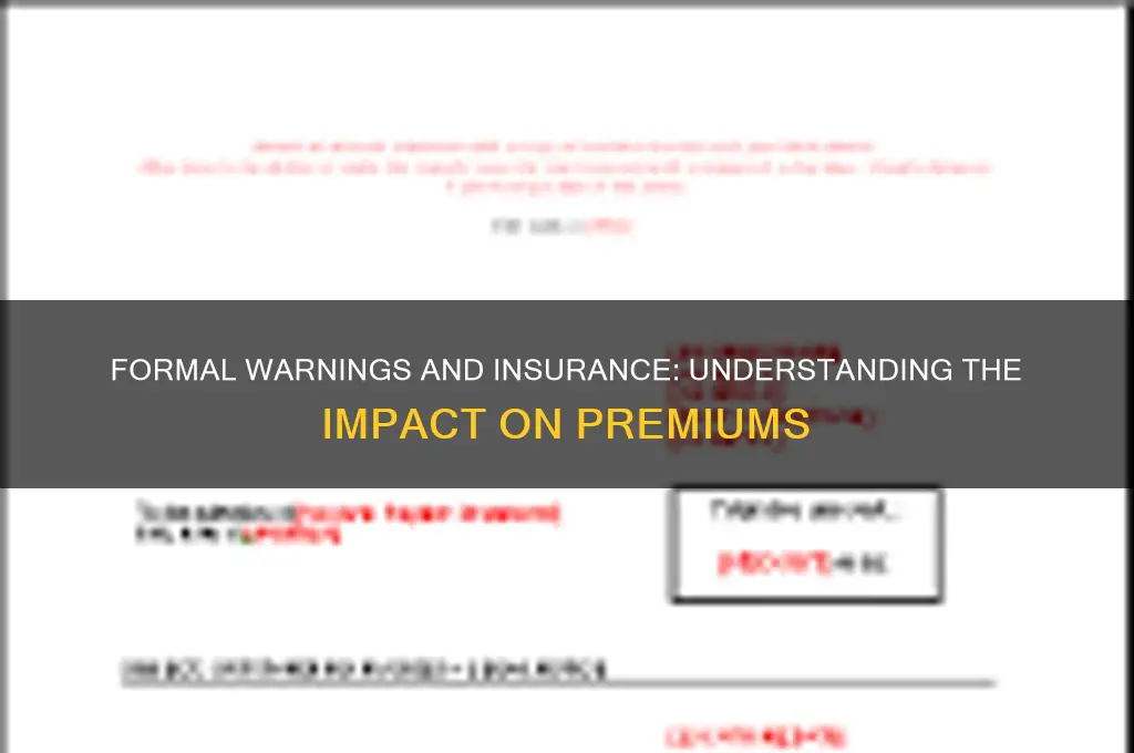 does a formal warning raise insurance