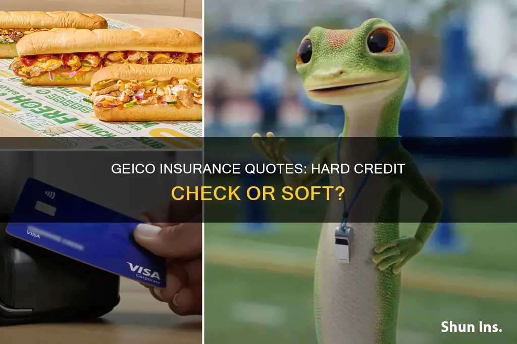 does a geico insurance quote do a hard credit check