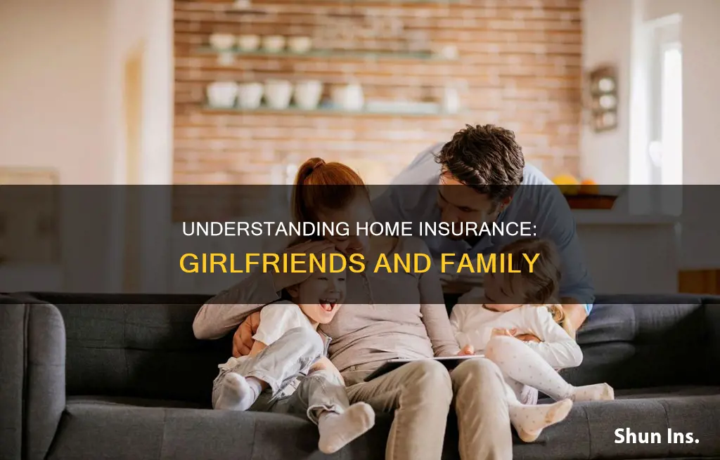 does a girlfriend on insurance count as family homeowners