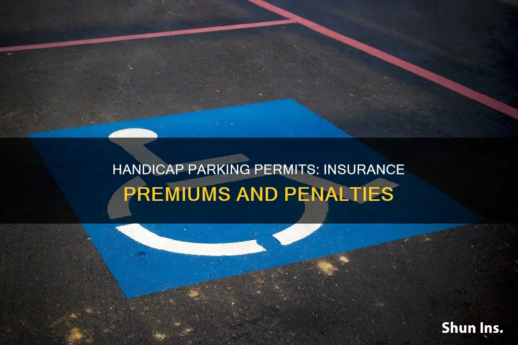 does a handicap ticket make the insurance go up