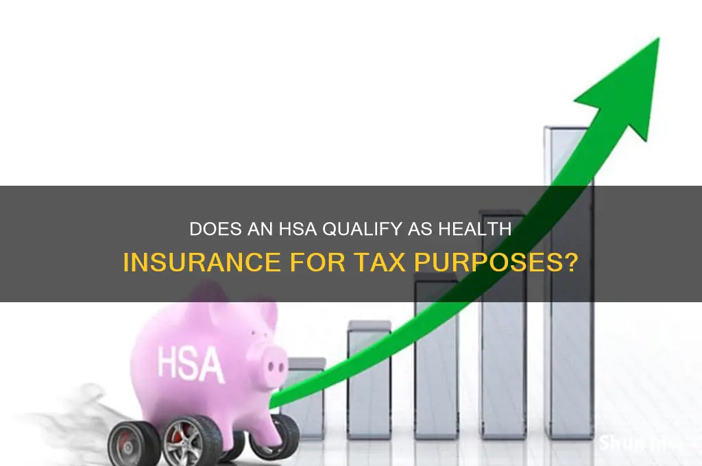 does a hsa count as health insurance for taxe