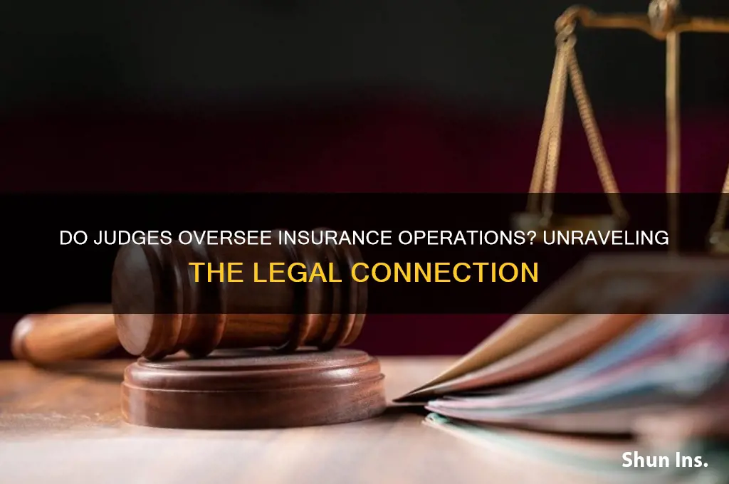 does a judge run insurance