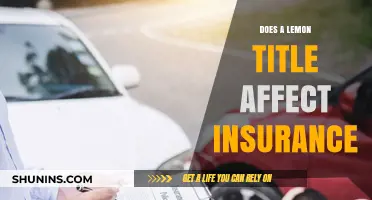 Lemon Title: Impact on Insurance and You