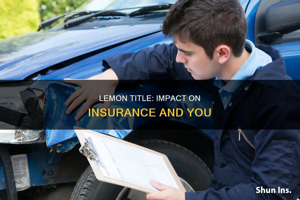 does a lemon title affect insurance